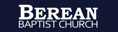 Berean Baptist Church Homepage